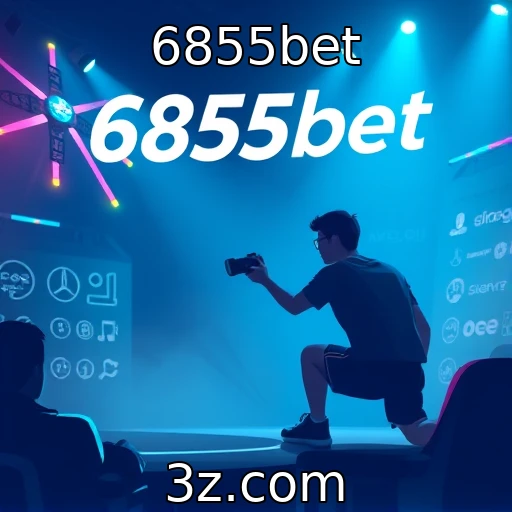 6855bet | Transformação do streaming de jogos e sua influência